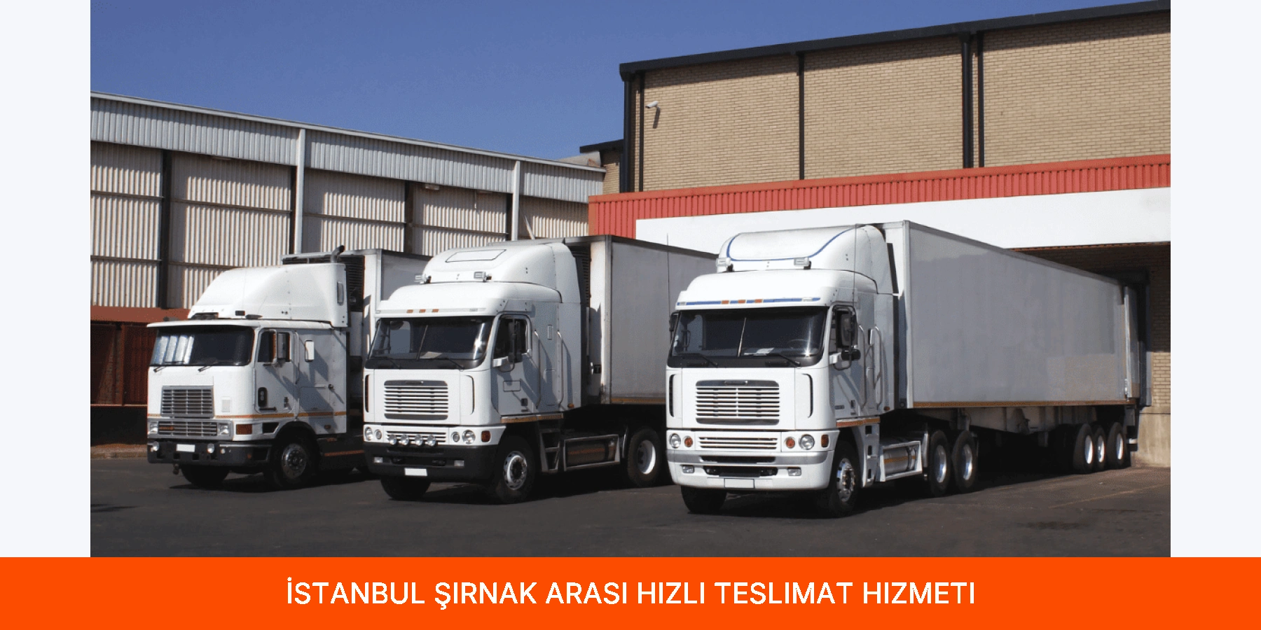 İstanbul Şırnak Arası Hızlı Teslimat Hizmeti